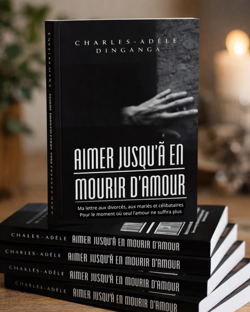 Livre Aimer jusqu'à en mourir d'amour, par Charles-Adèle Dinganga